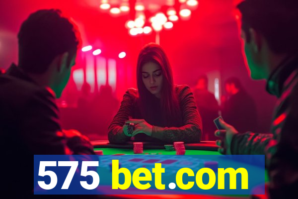 575 bet.com